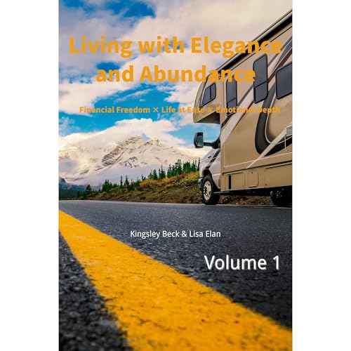 Enjoy Living with Elegance and Abundance from Kingsley beck, Lisa Elan episode artwork