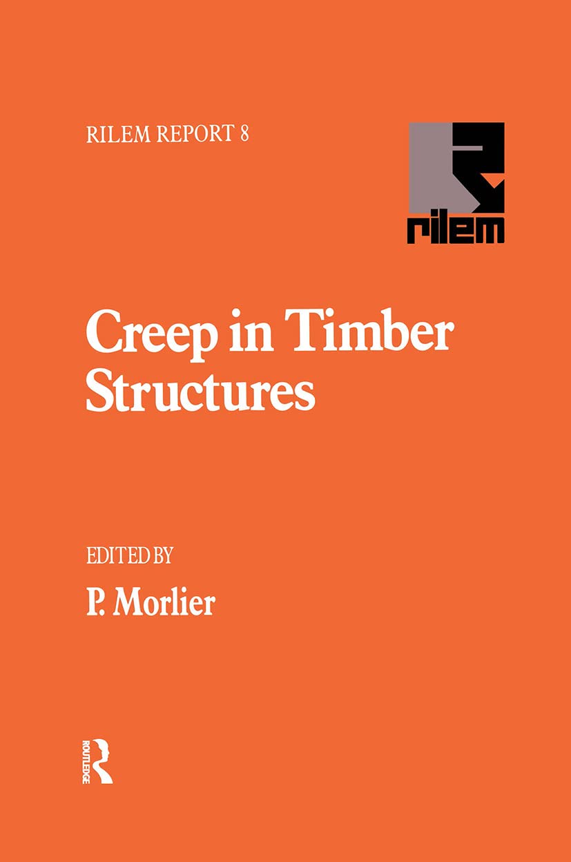 Creep in Timber Structures livre scientifique sur le fluage du bois