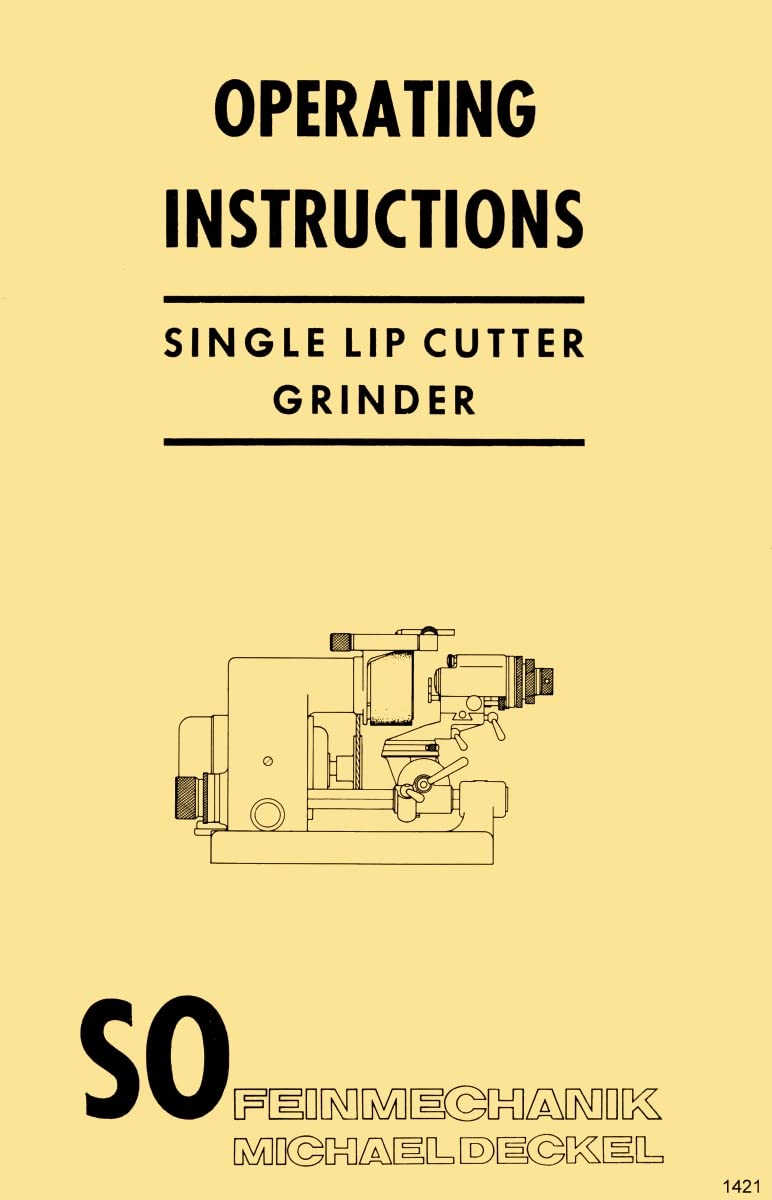 DECKEL SO Universal Tool Cutter D-Bit Grinder Operator's Manual      Plastic Comb – January 1, 1900