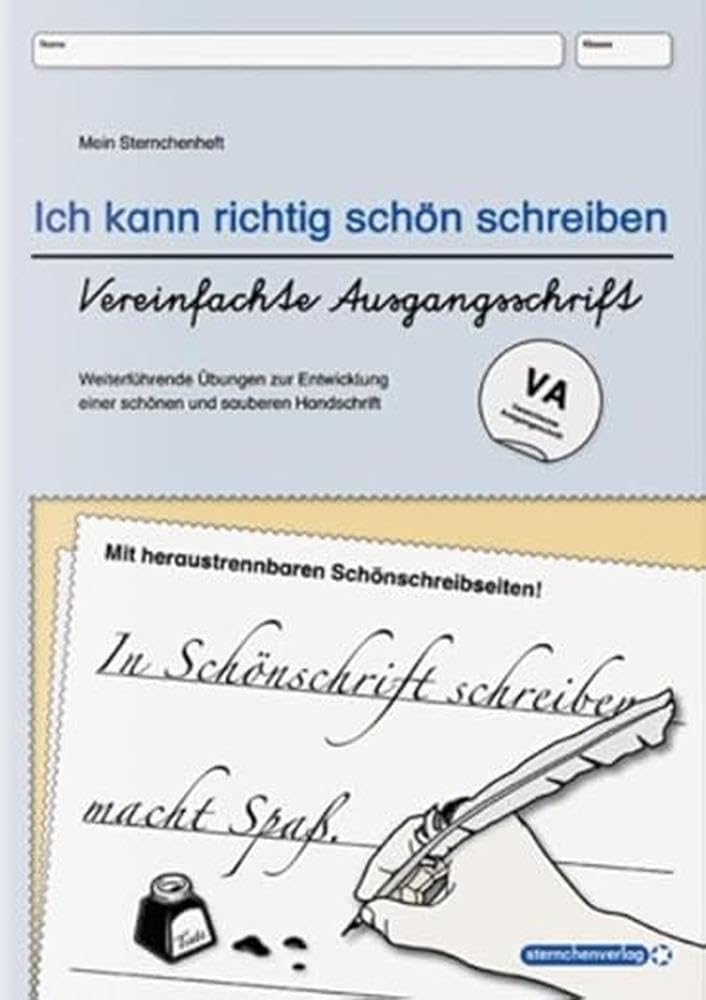 Ich kann richtig schön schreiben - Vereinfachte Ausgangsschrift VA: Mein Sternchenheft: Weiterführende Übungen zur Entwicklung einer schönen und sauberen Handschrift