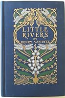 Set of Eight: Valley of Vision, The Man Behind The Book, Ruling Passion, The Unknown Quantity, Out-Of-Doors In The Holy Land, Little Rivers, Fisherman's Luck, The Golden Key B001JDFF8E Book Cover