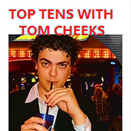 Top Tens With Tom Cheeks Tom Cheeks Amazon.in Audible Books & Originals