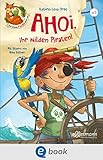 Der kleine Fuchs liest vor. Ahoi, ihr wilden Piraten!