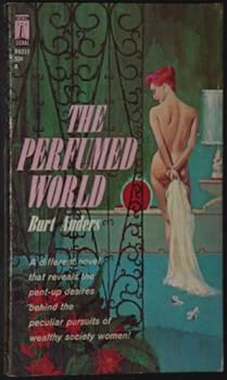 Paperback The Perfumed World [Unknown] Book