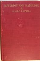 Jefferson and Hamilton;: The struggle for democracy in America B0006AK6KS Book Cover