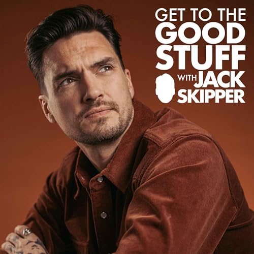 Get to the Good Stuff with Jack Skipper cover art