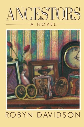 Ancestors by Robyn Davidson (2013-10-12)