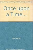 Once Upon A Time... 2764107544 Book Cover