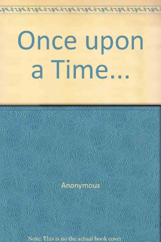Once upon a Time... B002IW3O1U Book Cover