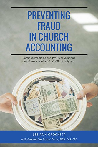 Télécharger Preventing Fraud in Church Accounting: Common Problems and Practical Solutions that Church Leaders C livre En ligne