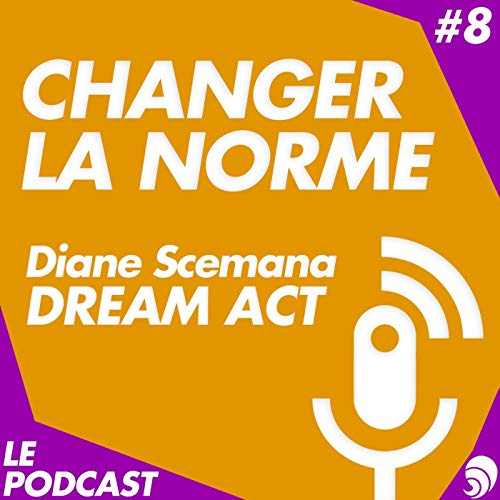 S01E08 - Diane Scemama - Dream Act