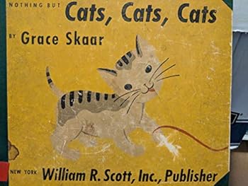 Hardcover Nothing but Cats, Cats, Cats Book
