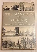 THE MANSIONS OF VIRGINIA: 1706 - 1776 (Slipcase) B0027ZF4K2 Book Cover