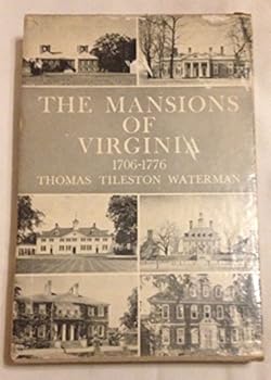 Unknown Binding THE MANSIONS OF VIRGINIA: 1706 - 1776 (Slipcase) Book