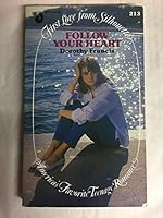 Follow Your Heart 0373062133 Book Cover