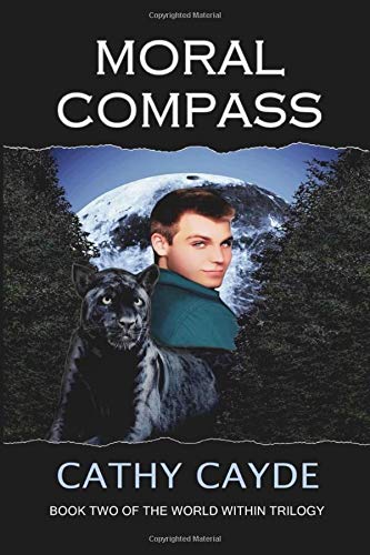 Moral Compass: Book Two of the World Within Trilogy