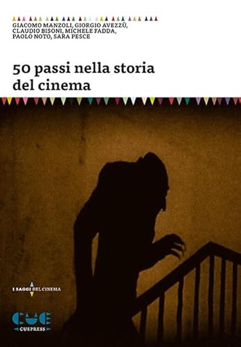 50 Passi Nella Storia Del Cinema
