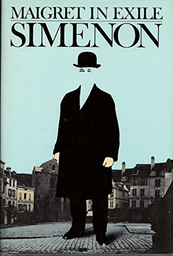 Maigret in Exile 0151551472 Book Cover