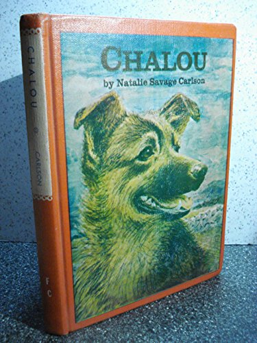 Chalou (Weekly Reader Children's Book Club Pres... B00005VK0O Book Cover