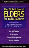 By Larry Kreider The Biblical Role of Elders for Today's Church [Paperback]