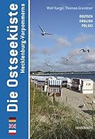 Die Ostseeküste Mecklenburg -Vorpommern: Deutsch / Englisch / Polnisch 3356018132 Book Cover