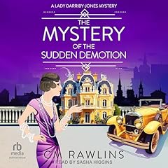 The Mystery of the Sudden Demotion Audiolibro Por CM Rawlins, Robert A. Schwartz - editor arte de portada