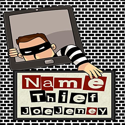 Name Thief by Joe Jeney episode artwork