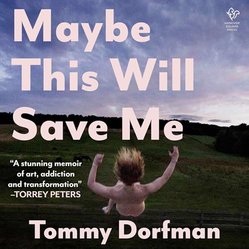 Maybe This Will Save Me by Tommy Dorfman episode artwork