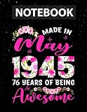 Made In May 1945 76th Birthday Outfit 76 Years Old Women Notebook for Girls, Teens and Women | College Ruled, 130 pages, 8.5x11 in