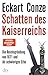 Produktbild Schatten des Kaiserreichs: Die Reichsgründung von 1871 und ihr schwieriges Erbe