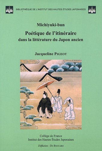 Michiyuki-bun: Poétique de l'itinéraire dans la