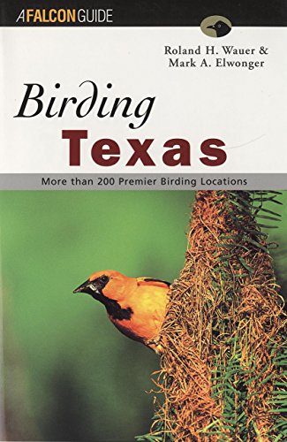 Birding Texas (Falcon Guide)