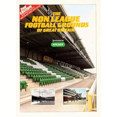 Non-league Football Grounds of Great Britain