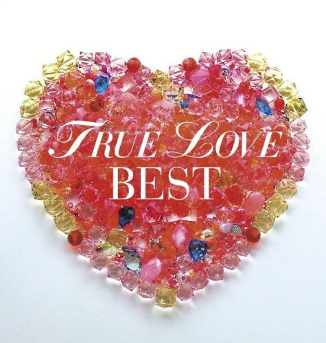 Amazon.co.jp: TRUE LOVE BEST: ミュージック