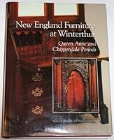 New England Furniture at Winterthur: Queen Anne and Chippendale Periods (Winterthur Book) 0912724382 Book Cover