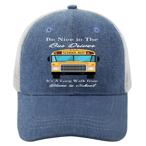 Be Nice to The Bus Driver It's A Long Walk from Home to School Hats for Womens Baseball Cap Low SkyBlue