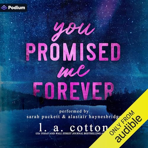 You Promised Me Forever by L. A. Cotton episode artwork