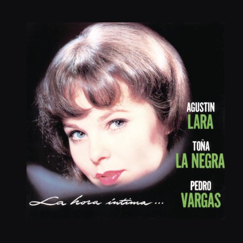 Toña La Negra & Agustín Lara