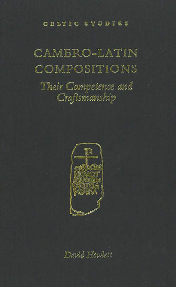 Cambro-Latin Compositions: Their Competence and Craftmanship