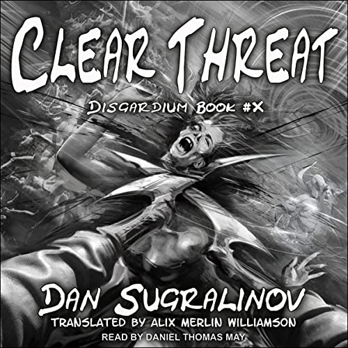 Clear Threat by Dan Sugralinov, Alix Merlin Williamson - translator episode artwork