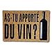 KOKO DOORMATS Paillasson extérieur | Tapis Entree Exterieur, Fibre de Coco avec Base antidérapant en PVC | Tapis antiderapant et Absorbant | Paillasson Original As-Tu Aportè du Vin? | 40x60x1.5 cm.
