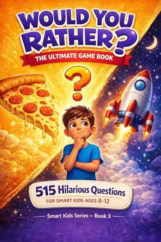 Would You Rather? The Ultimate Game Book for Smart Kids Ages 8-12: 515 Hilarious, Silly, Gross & Challenging Questions with Fun Family Activity for Road Trips, Rainy Days, and Game Nights image 2