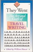 THEY WENT:TRAVEL WRITING PA (Writer's Craft) 0395563372 Book Cover