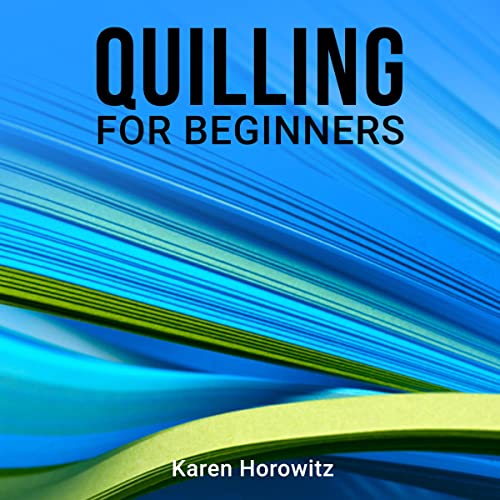 Quilling for Beginners by Karen Horowitz episode artwork
