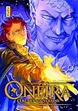  Oneira - L\'ère des souverains - Tome 1