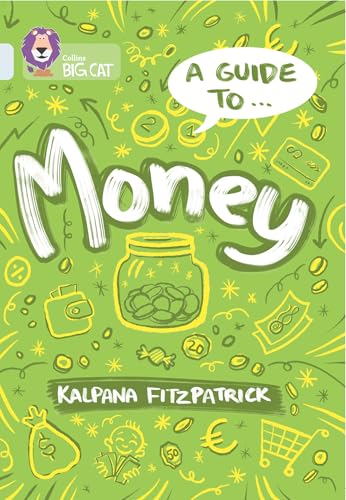 Collins Big Cat - A Guide To: Money: Band 17/Diamond