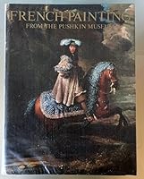 French Paintings from the Pushkin Museum 081090909X Book Cover