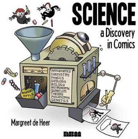 Science: A Discovery in Comics Hardcover – September 1, 2013