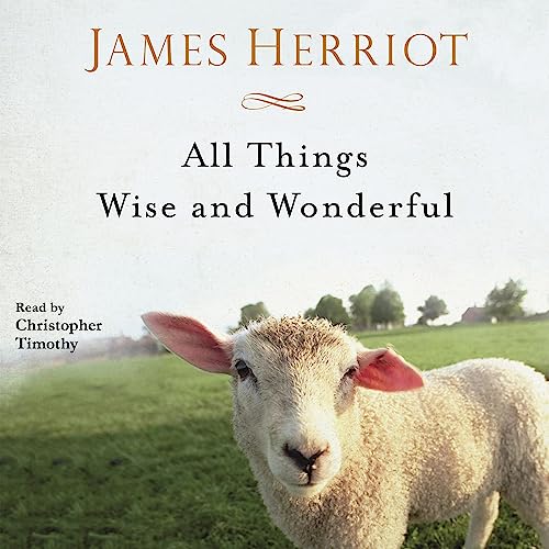 James Herriot's All Things Wise and Wonderful
