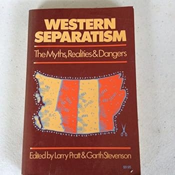 Paperback Western separatism: The myths, realities & dangers Book